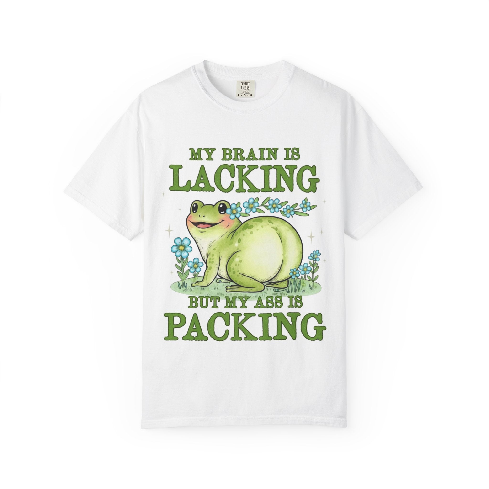 Funny Frog T-Shirt — "My Brain Is Lacking But My Ass Is Packing" Graphic Tee