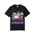 Graphic T-Shirt — "I'm Here for the Gangbang" Funny Rainbow Unicorn Tee